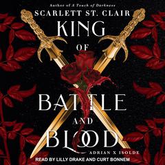 King of Battle and Blood Audiobook, by Scarlett St. Clair