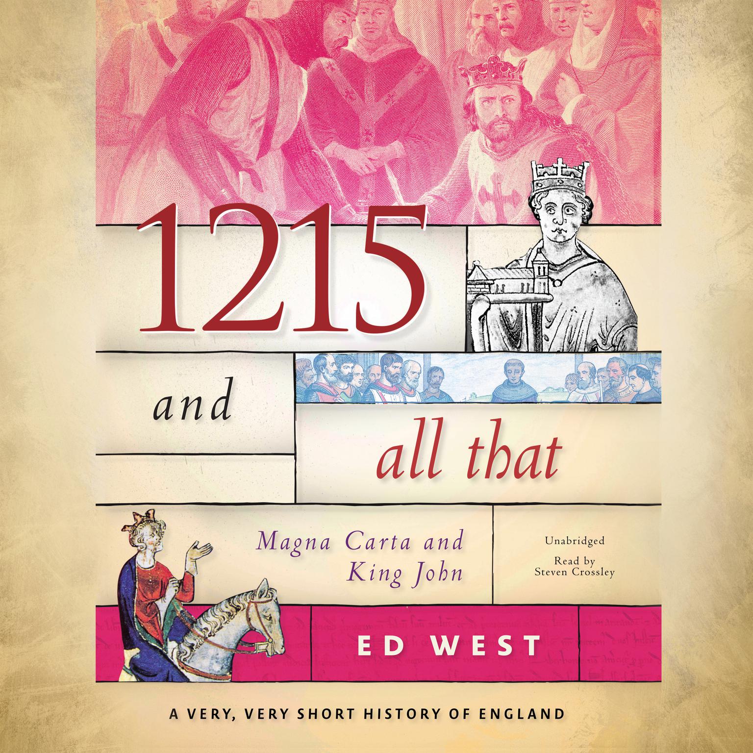 1215 and All That: Magna Carta and King John Audiobook, by Ed West
