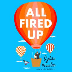 All Fired Up Audiobook, by Dylan Newton