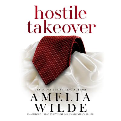 Hostile Takeover Audiobook, by Amelia Wilde