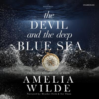 The Devil and the Deep Blue Sea Audiobook, by Amelia Wilde