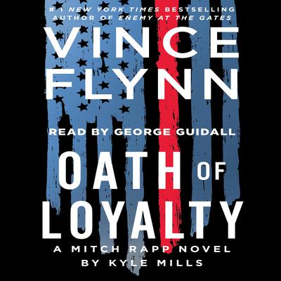 Oath of Loyalty Audiobook, by Kyle Mills