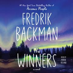 The Winners: A Novel Audiobook, by Fredrik Backman