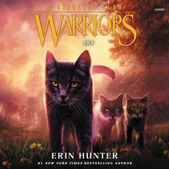 Warriors: A Starless Clan #2: Sky Audiobook, by 
