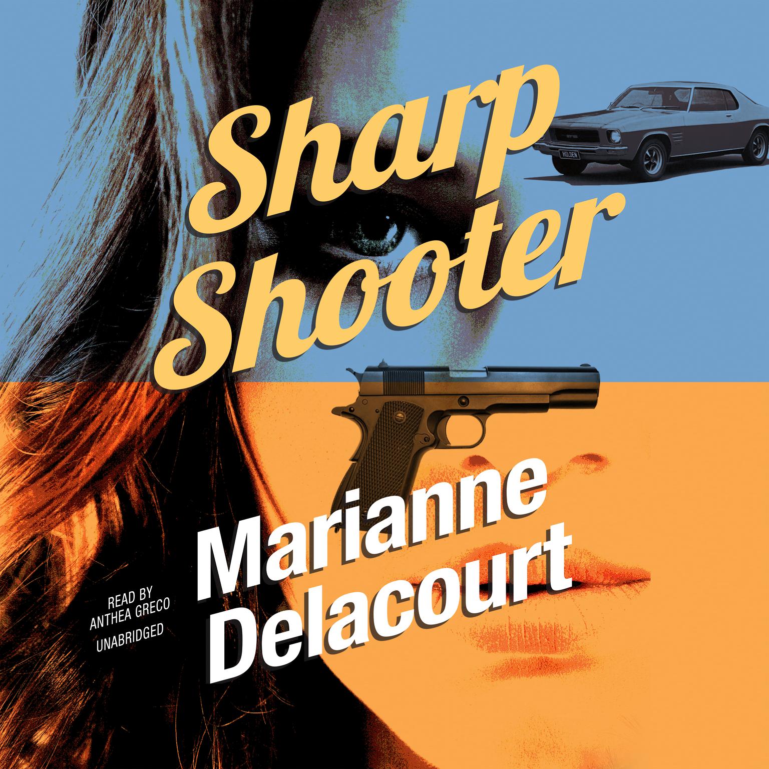 Sharp Shooter Audiobook, by Marianne Delacourt