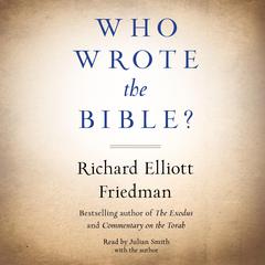 Who Wrote the Bible? Audiobook, by 