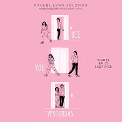 See You Yesterday Audiobook, by Rachel Lynn Solomon