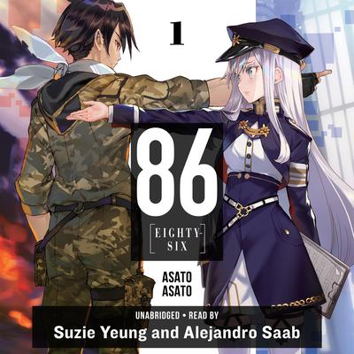 86--EIGHTY-SIX, Vol. 1 (light novel) Audiobook, by Asato Asato