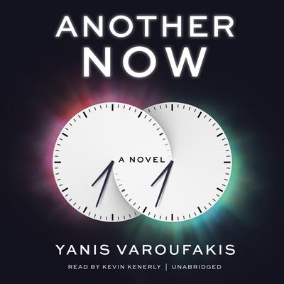 Another Now: A Novel Audiobook, by 