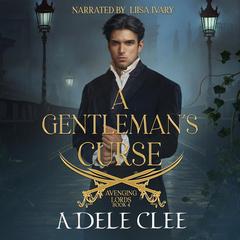 A Gentleman's Curse Audibook, by Adele Clee