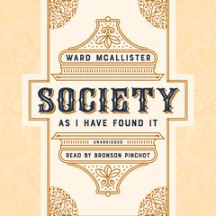 Society as I Have Found It Audiobook, by 