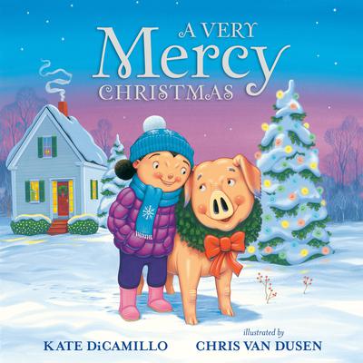 A Very Mercy Christmas Audiobook, by Kate DiCamillo