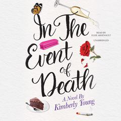 In the Event of Death: A Novel Audiobook, by Kimberly Young