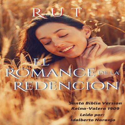 Rut: El Romance de la Redencion Audiobook, by Santa Biblia version Reina-Valera 1909