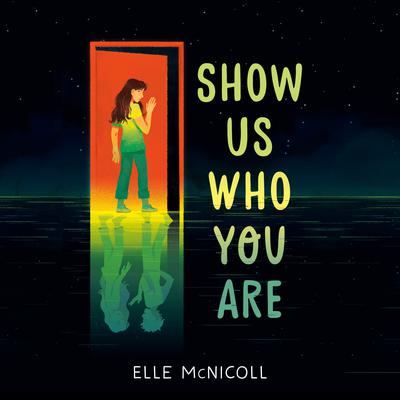 Show Us Who You Are Audiobook, by Elle McNicoll