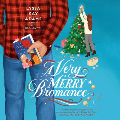 A Very Merry Bromance Audiobook, by 