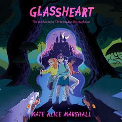 Glassheart Audiobook, by Kate Alice Marshall