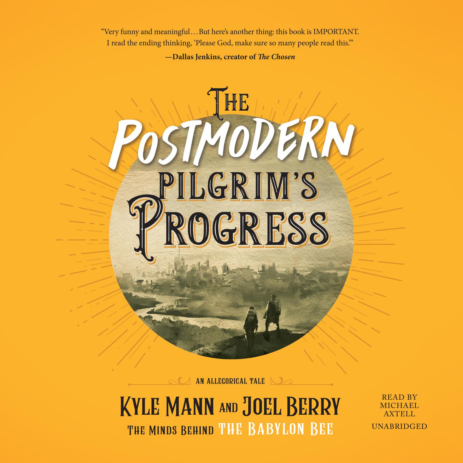 The Postmodern Pilgrims Progress: An Allegorical Tale Audiobook, by Joel Berry