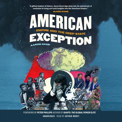American Exception: Empire and the Deep State Audiobook, by 