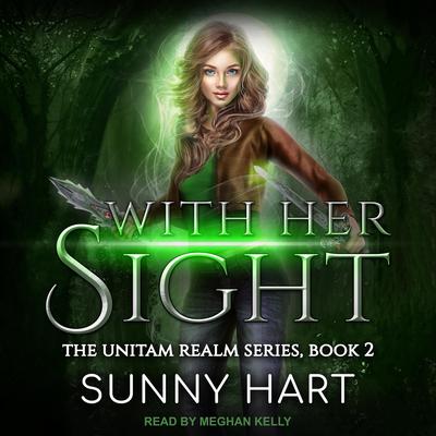 With Her Sight Audiobook, by 