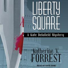 Liberty Square Audiobook, by Katherine V. Forrest