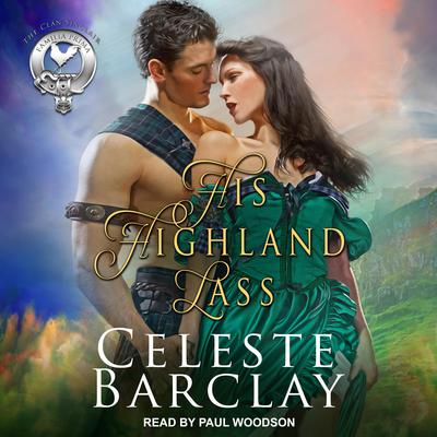 His Highland Lass Audiobook, by Celeste Barclay