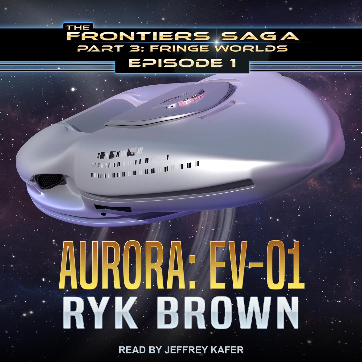 Aurora: EV-01 Audiobook, by Ryk Brown