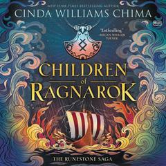Runestone Saga: Children of Ragnarok Audiobook, by Cinda Williams Chima