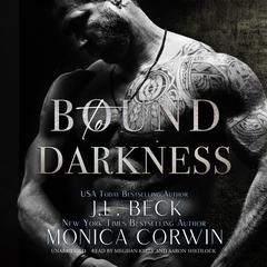 Bound to Darkness: A Dark Mafia Arranged Marriage Romance Audiobook, by 