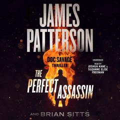 The Perfect Assassin: A Doc Savage Thriller Audiobook, by James Patterson