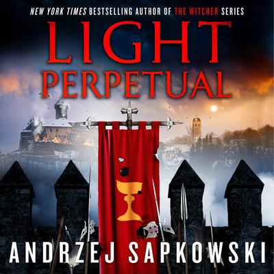 Light Perpetual Audiobook, by Andrzej Sapkowski
