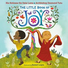 The Little Book of Joy Audiobook, by His Holiness the Dalai Lama