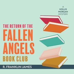The Return of the Fallen Angels Book Club Audiobook, by R. Franklin James