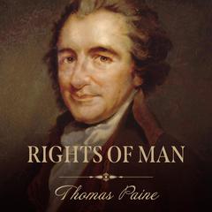Rights of Man Audiobook, by Thomas Paine