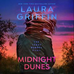 Midnight Dunes Audiobook, by Laura Griffin