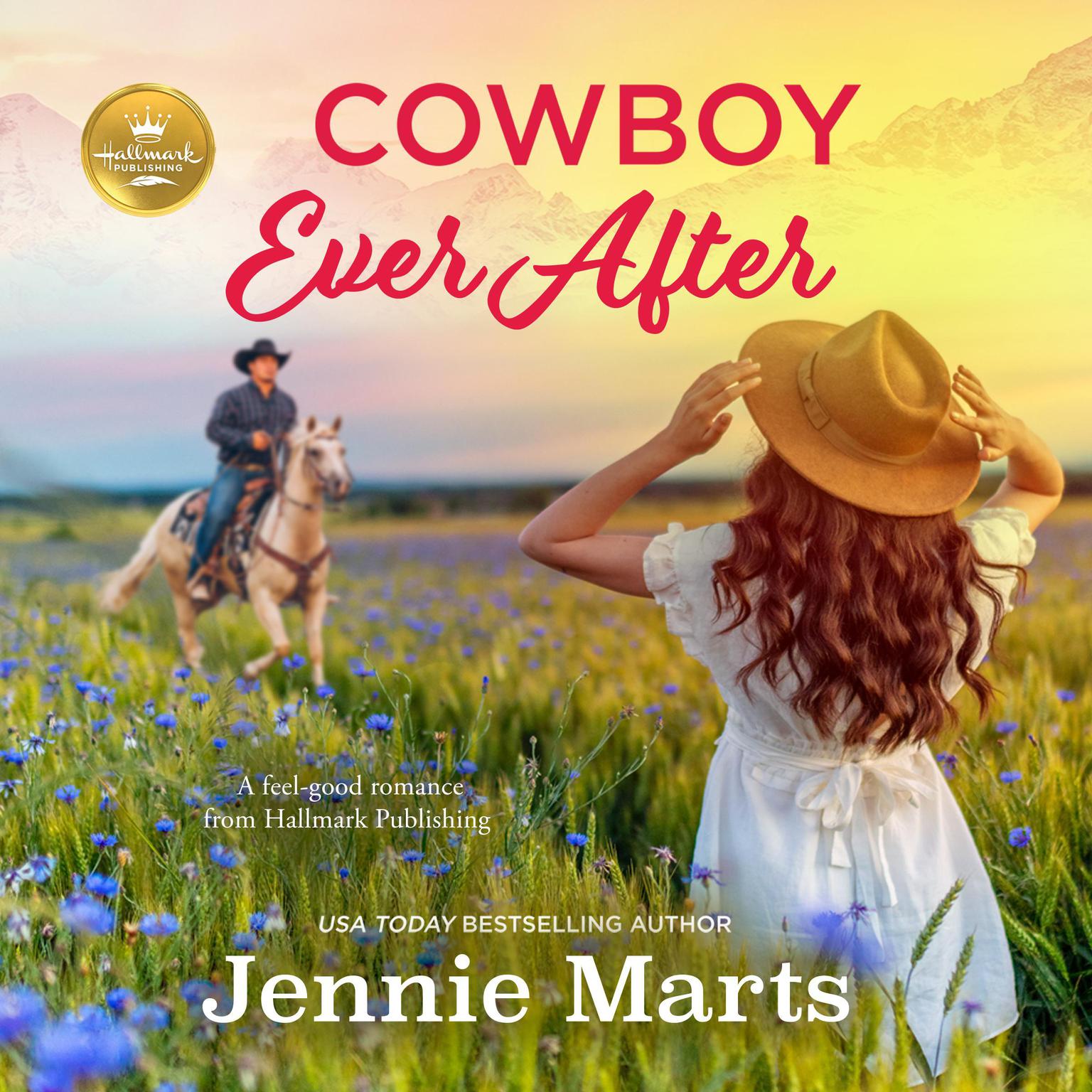 Cowboy Ever After Audiobook, by Jennie Marts