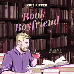 Book Boyfriend Audiobook, by Kris Ripper