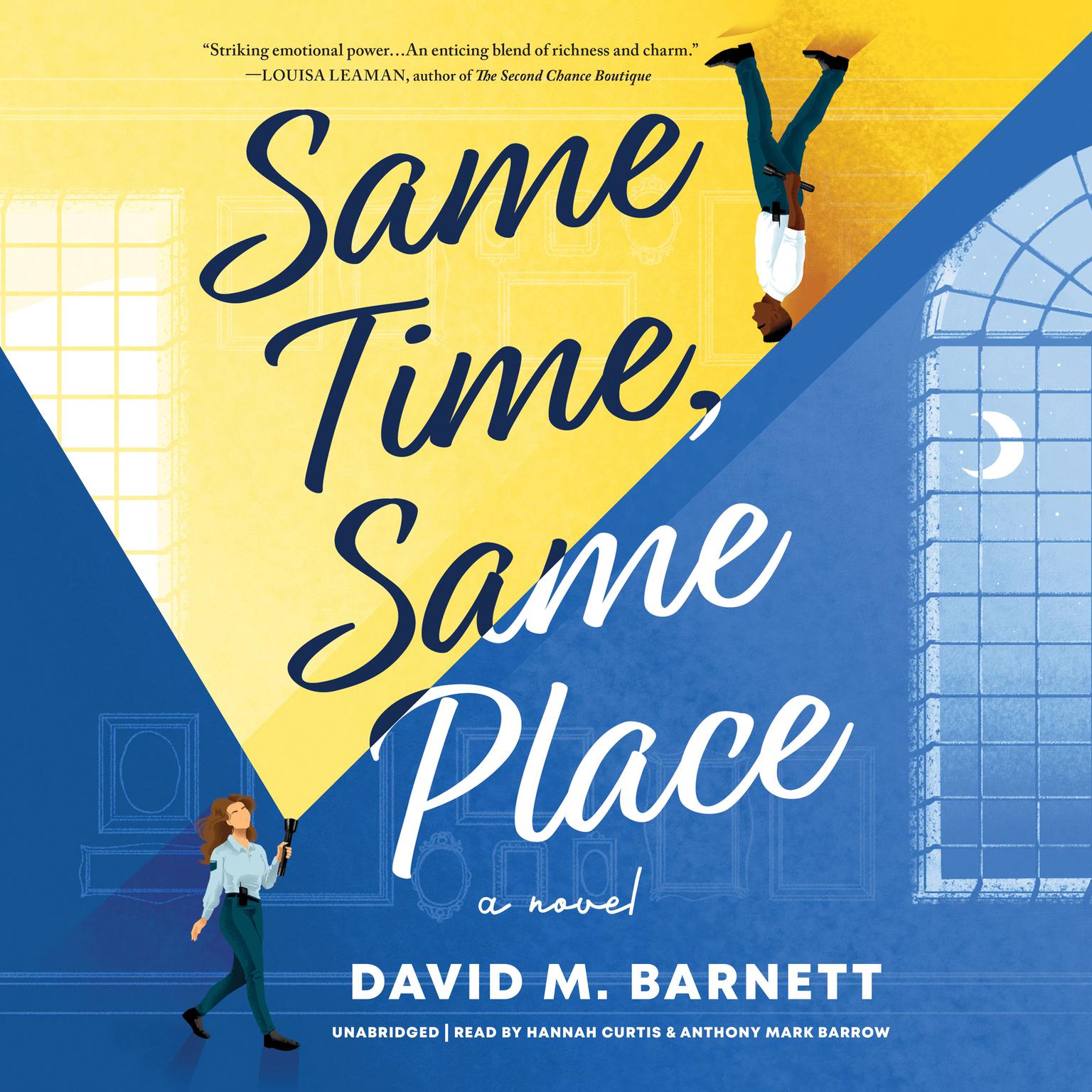 Same Time, Same Place: A Novel Audiobook, by David M. Barnett