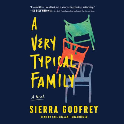 A Very Typical Family: A Novel Audiobook, by Sierra Godfrey