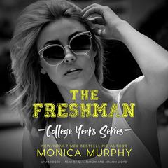 The Freshman Audiobook, by Monica Murphy