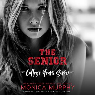 The Senior Audiobook, by Monica Murphy