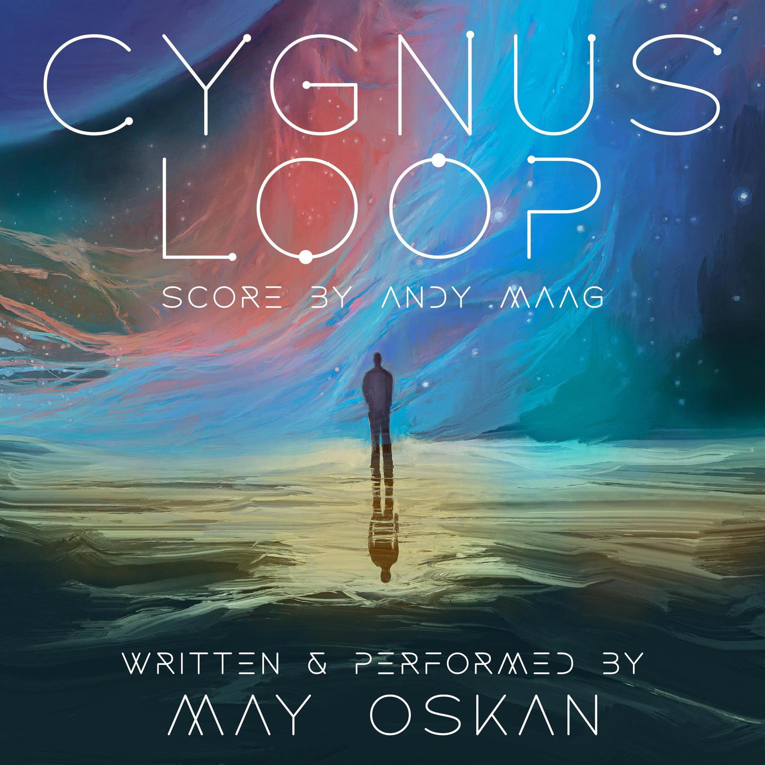 Cygnus Loop Audiobook, by May Oskan