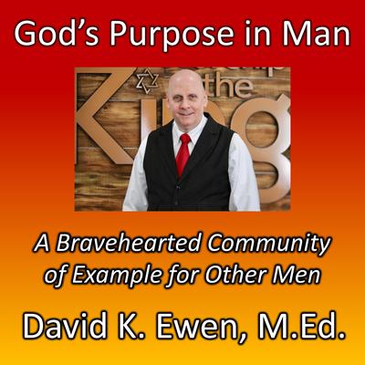 God’s Purpose in Man Audiobook, by David K. Ewen