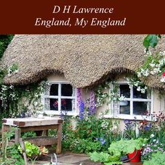 England, My England Audiobook, by D. H. Lawrence