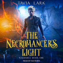 The Necromancer's Light Audiobook, by Tavia Lark