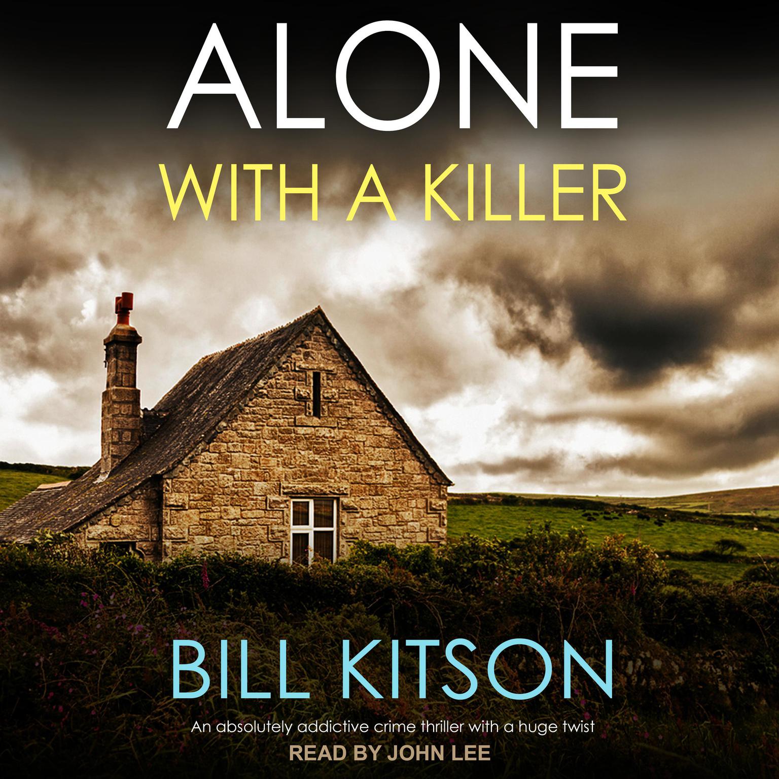 Alone With a Killer Audiobook, by Bill Kitson