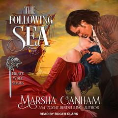 The Following Sea Audiobook, by Marsha Canham