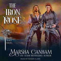 The Iron Rose Audiobook, by Marsha Canham