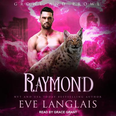 Raymond Audiobook, by Eve Langlais