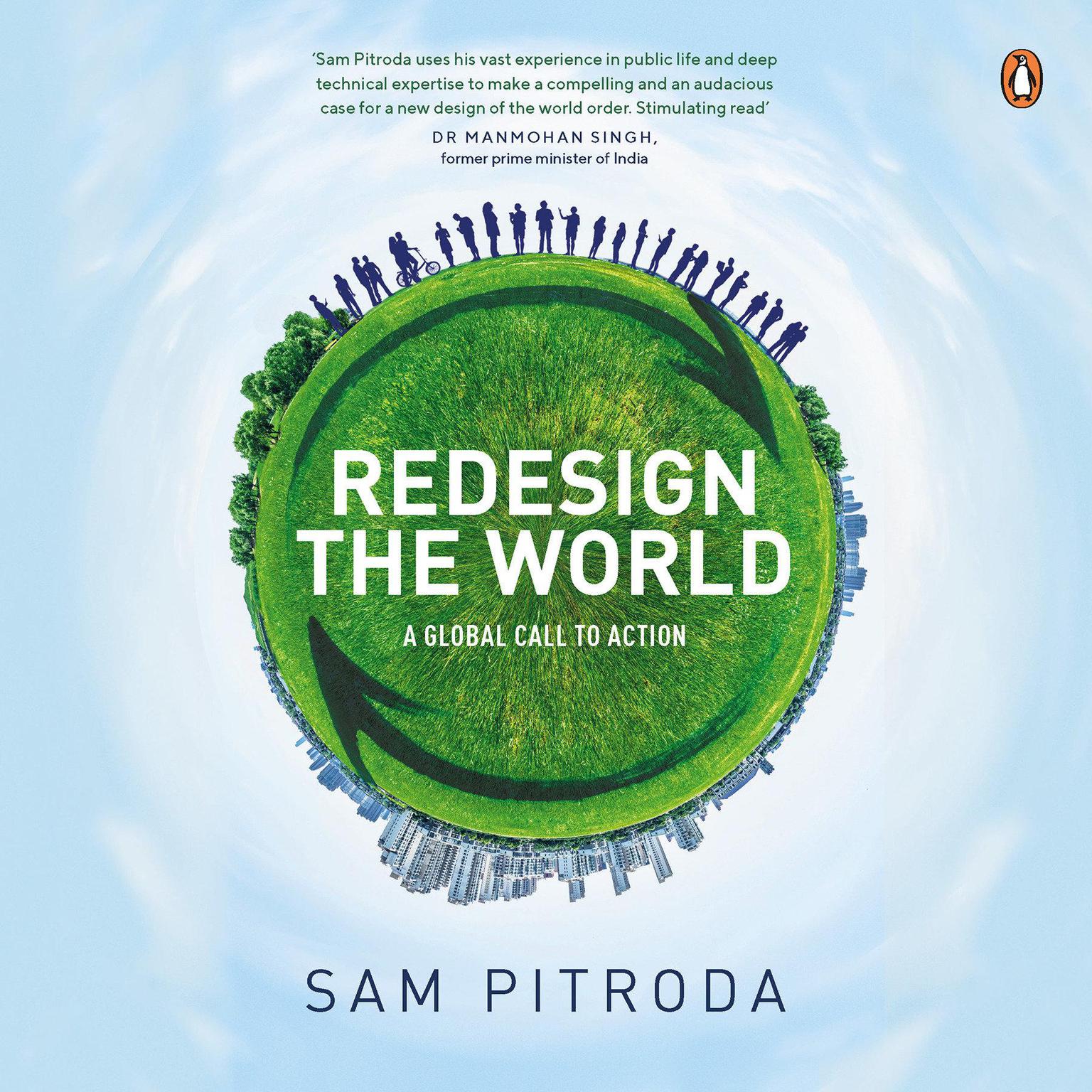 Redesign the World: a Global Call to Action Audiobook, by Sam Pitroda
